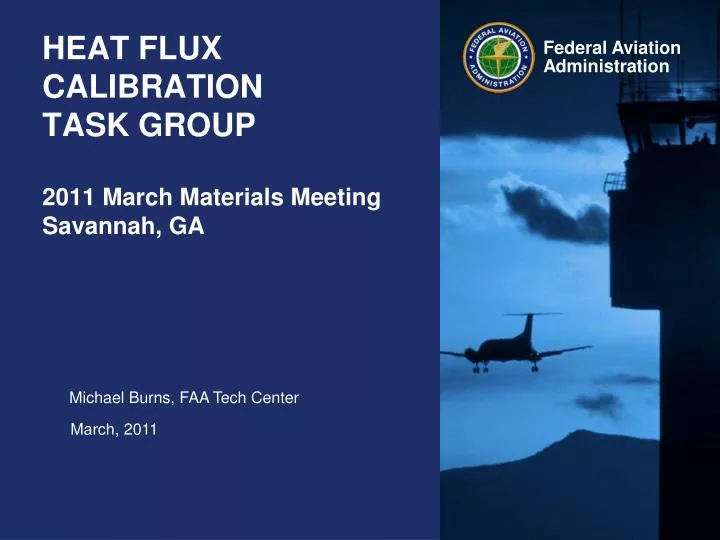 heat flux calibration task group 2011 march materials meeting savannah ga