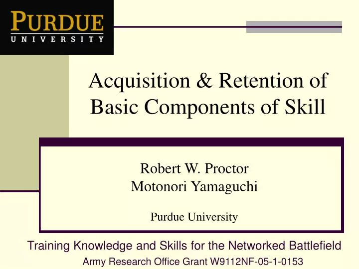 acquisition retention of basic components of skill