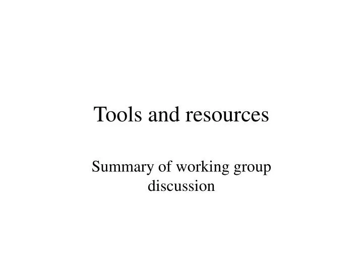 tools and resources
