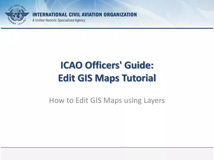 icao officers guide edit gis maps tutorial