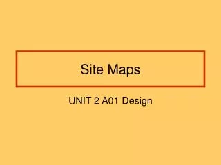 Site Maps