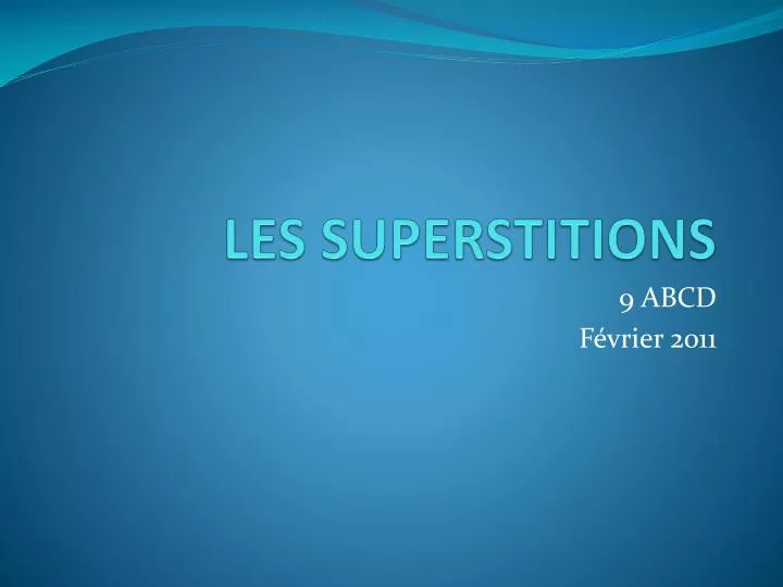 les superstitions