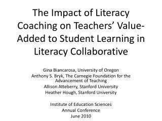 The Impact of Literacy Coaching on Teachers’ Value-Added to Student Learning in Literacy Collaborative