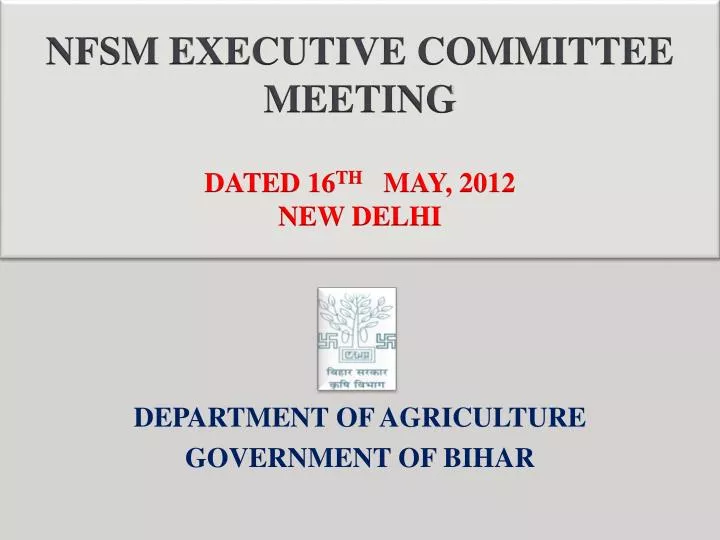 nfsm executive committee meeting dated 16 th may 2012 new delhi