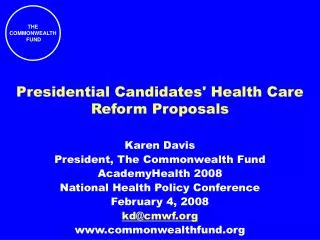 Presidential Candidates' Health Care Reform Proposals