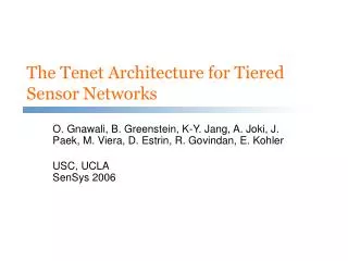 The Tenet Architecture for Tiered Sensor Networks