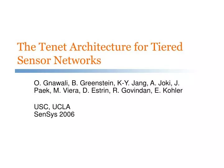 the tenet architecture for tiered sensor networks