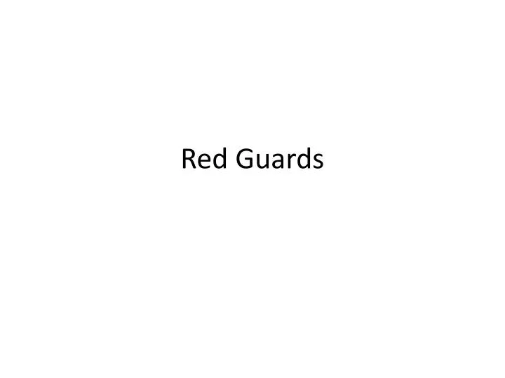 red guards