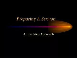 Preparing A Sermon