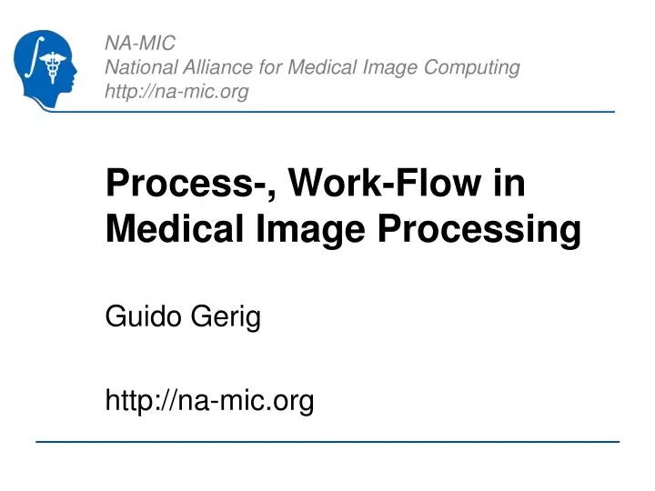 process work flow in medical image processing