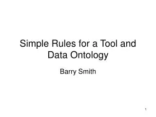 Simple Rules for a Tool and Data Ontology