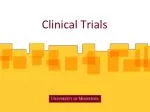 Clinical Trials - slide 1