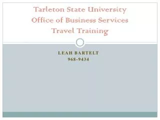 Tarleton State University Office of Business Services Travel Training