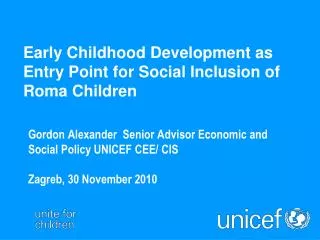 Early Childhood Development as Entry Point for Social Inclusion of Roma Children