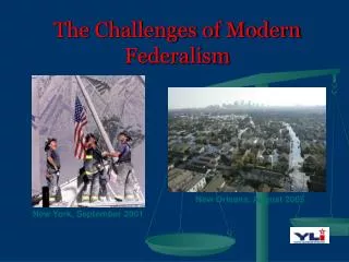 The Challenges of Modern Federalism