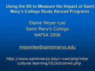 Using the IDI to Measure the Impact of Saint Mary’s College Study Abroad Programs