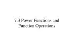7.3 Power Functions and Function Operations - slide 1