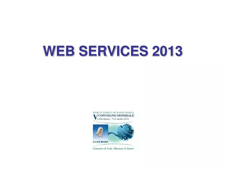 web services 2013