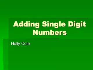 Adding Single Digit Numbers