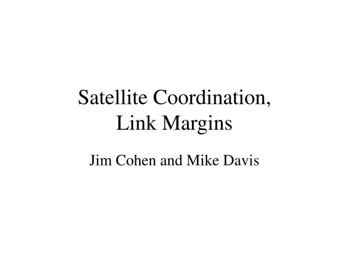 satellite coordination link margins