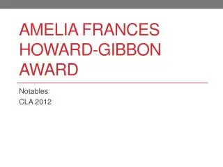 Amelia Frances Howard-Gibbon Award