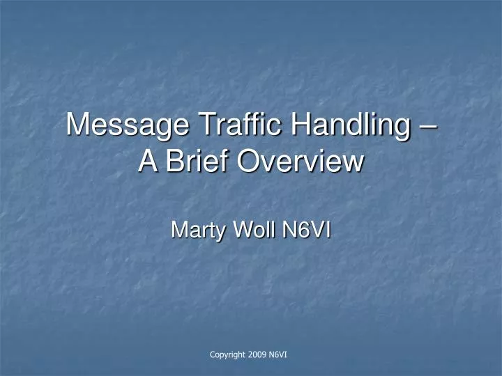 message traffic handling a brief overview