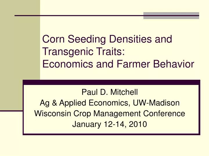 corn seeding densities and transgenic traits economics and farmer behavior