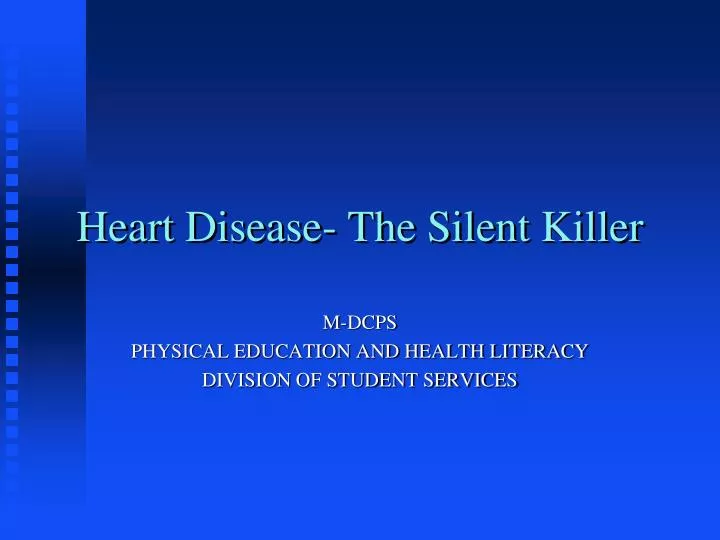 heart disease the silent killer