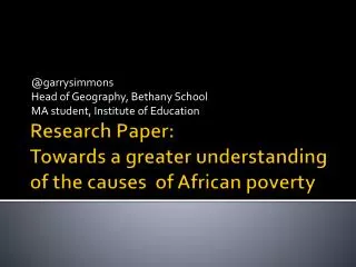 Research Paper: Towards a greater understanding of the causes of African poverty