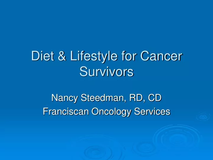 diet lifestyle for cancer survivors