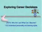 Exploring Career Decisions - slide 1