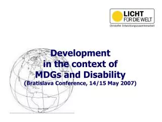 Development in the context of MDGs and Disability (Bratislava Conference, 14/15 May 2007)