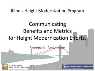 Illinois Height Modernization Program Communicating Benefits and Metrics for Height Modernization Efforts.
