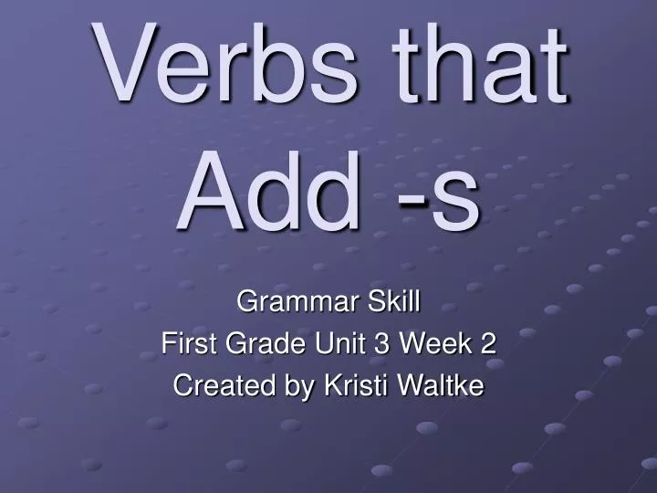 verbs that add s