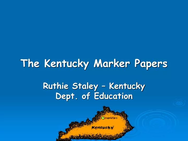 the kentucky marker papers