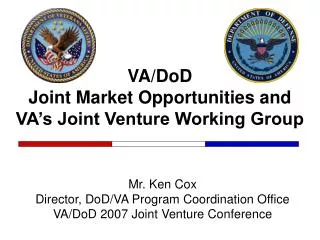 VA/DoD Joint Market Opportunities and VA’s Joint Venture Working Group