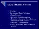 Equity Valuation Process - slide 1