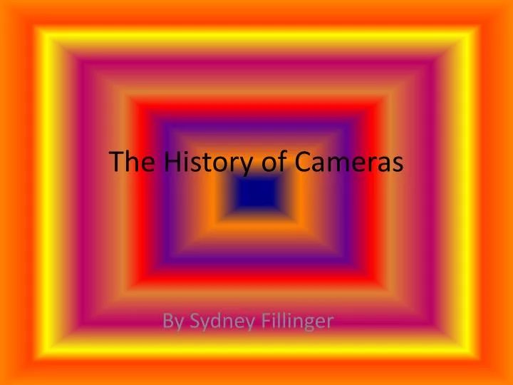 the history of cameras