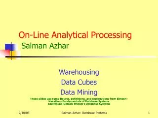 On-Line Analytical Processing Salman Azhar