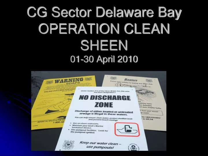 cg sector delaware bay operation clean sheen 01 30 april 2010