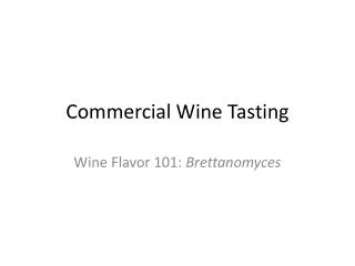 Commercial Wine Tasting