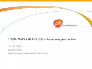 Trade Marks in Europe – An industry perspective