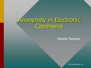 Anonymity in Electronic Commerce
