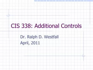 CIS 338: Additional Controls