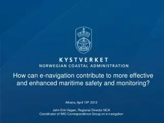 How can e-navigation contribute to more effective and enhanced maritime safety and monitoring?