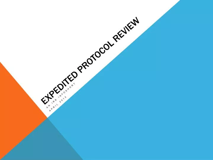 expedited protocol review