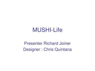 MUSHI-Life