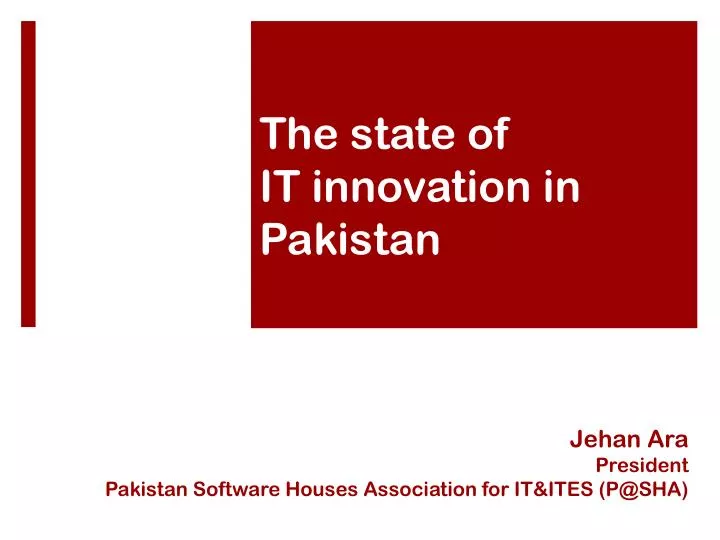 jehan ara president pakistan software houses association for it ites p@sha