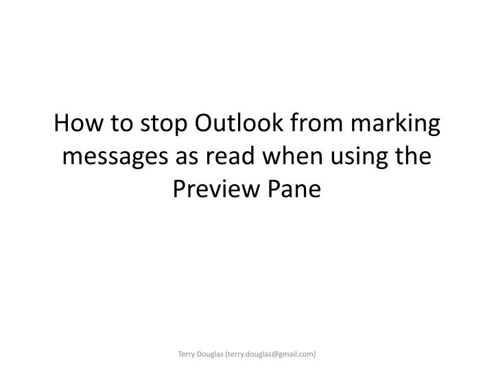how to stop outlook from marking messages as read when using the preview pane