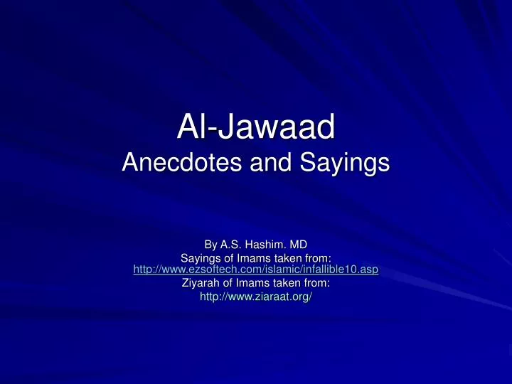 al jawaad anecdotes and sayings